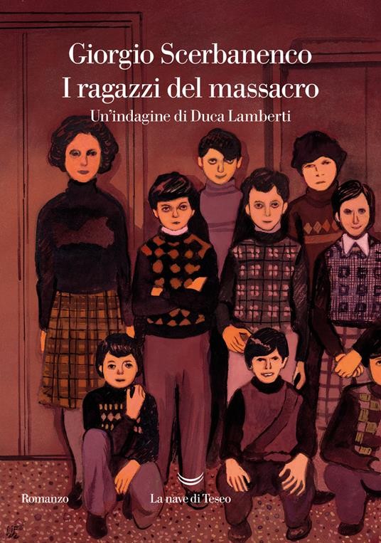 copertina di I ragazzi del massacro. Un'indagine di Duca Lamberti