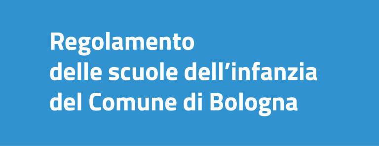 image of Regolamento  delle scuole dell’infanzia  del Comune di Bologna | Sito Iperbole