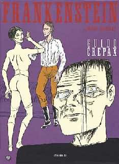 copertina di Guido Crepax, Frankenstein di Mary Shelley, Grumo Nevano,  Grifo edizioni, 2002