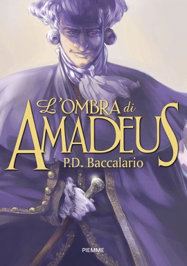 copertina di L'ombra di Amadeus 
Pierdomenico Baccalario, Piemme, 2013