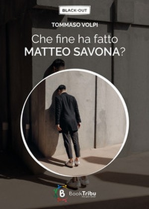 copertina di Che fine ha fatto Matteo Savona?
