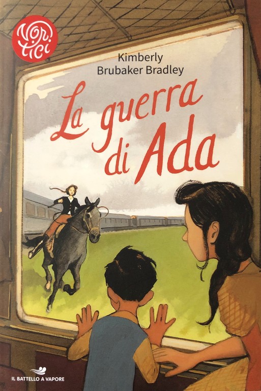 copertina di La guerra di Ada
Kimberly Brubaker Bradley, Piemme, 2019