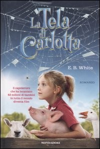 copertina di La tela di Carlotta
E. B. White, Mondadori, 2007
+10