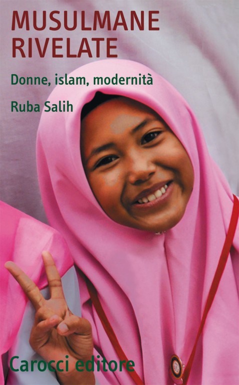 copertina di Musulmane rivelate: donne, islam, modernità