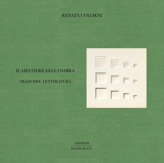 copertina di Il mestiere dell'ombra. Tradurre letteratura