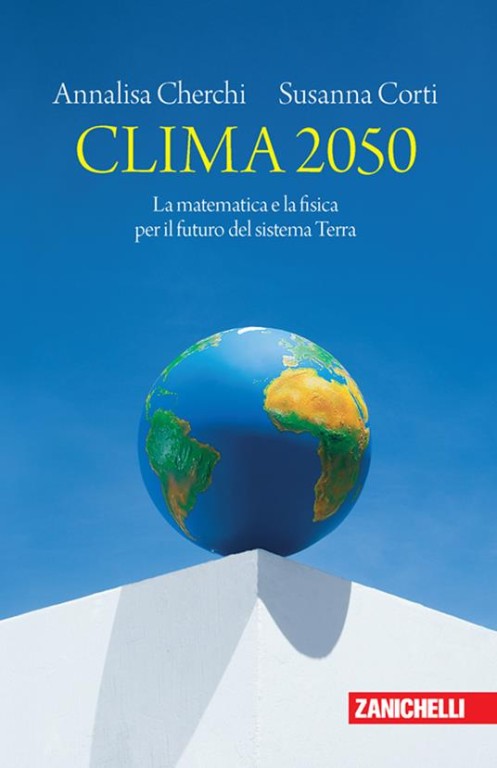 copertina di Clima 2050. La matematica e la fisica per il futuro del sistema Terra