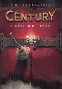 copertina di Century 
Pierdomenico Baccalario, Piemme Junior , 2006 (Giunti ragazzi universale. Under 10)