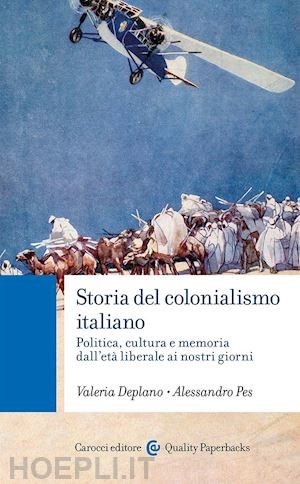 copertina di Storia del colonialismo italiano: politica, cultura e memoria dall'età liberale ai nostri giorni