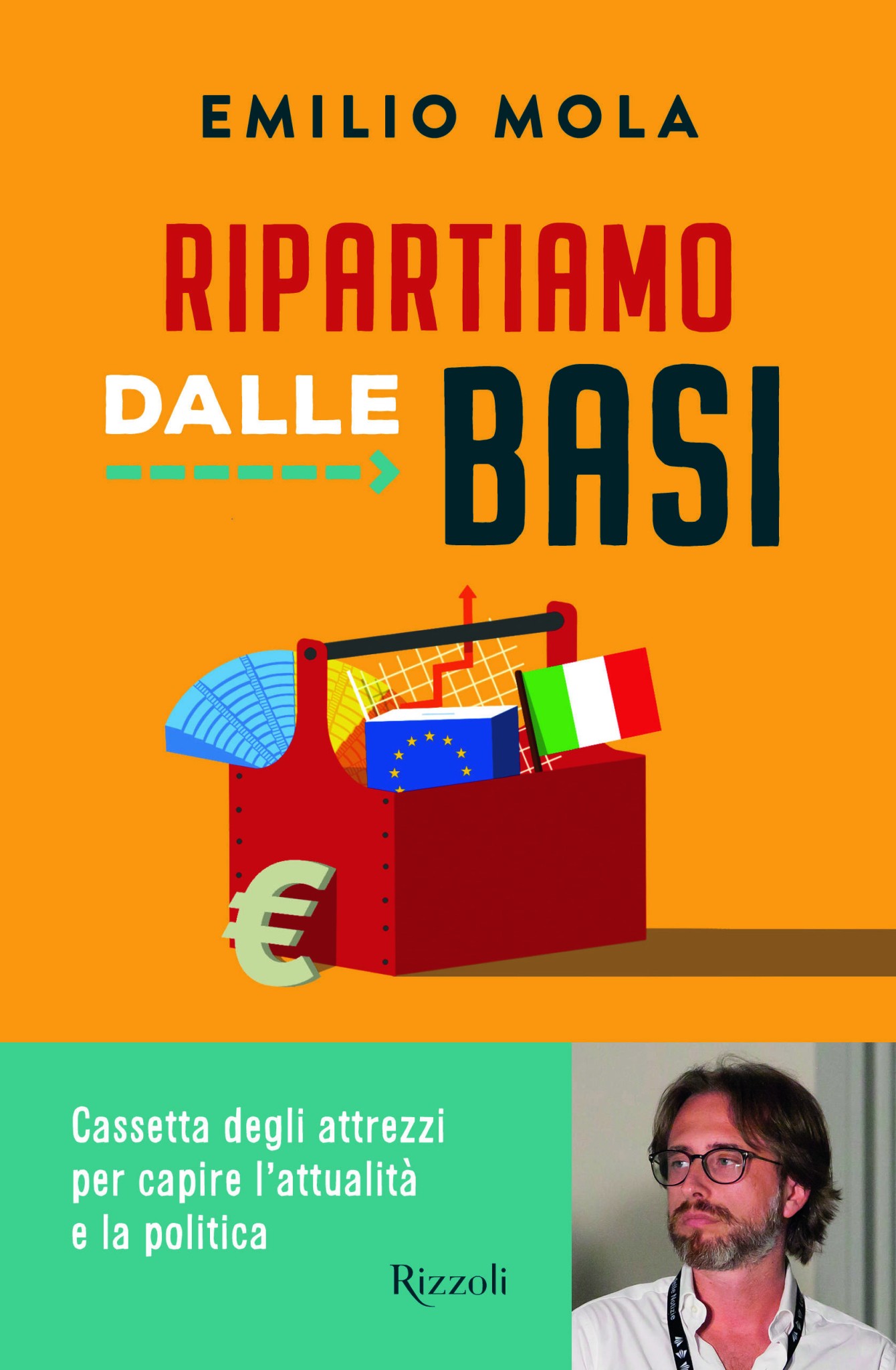 copertina di RIPARTIAMO DALLE BASI. Cassetta degli attrezzi per capire l’attualità e la politica