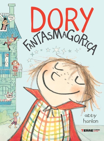 copertina di Dory Fantasmagorica 
Abby Hanlon, Terre di Mezzo, 2016
dai 7 anni