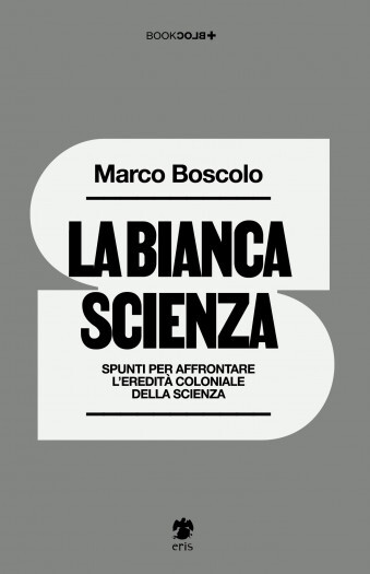 copertina di La Bianca Scienza