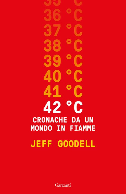 copertina di 42 °C : cronache da un mondo in fiamme