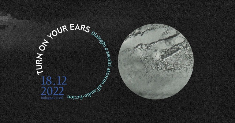 copertina di Turn on your ears / Dialoghi e ascolti attorno all’audio-fiction