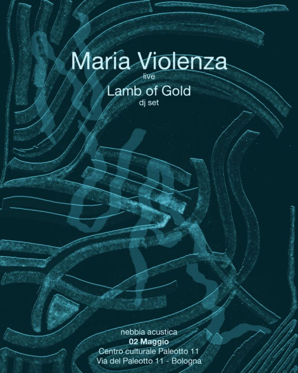 immagine di Maria Violenza Live & Lamb of Gold Dj-Set