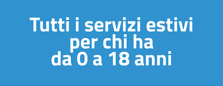 immagine di Servizi estivi per chi ha da 0 a 18 anni