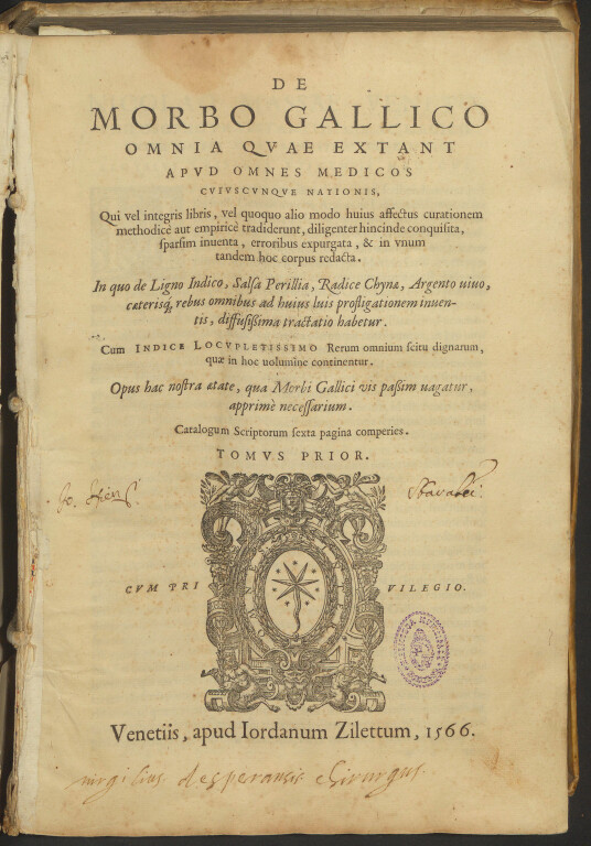4.5 De morbo Gallico   Venezia, Giordano Ziletti, 1566. 2°. 2 volumi