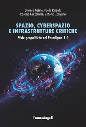 immagine di Spazio, cyberspazio e infrastrutture critiche