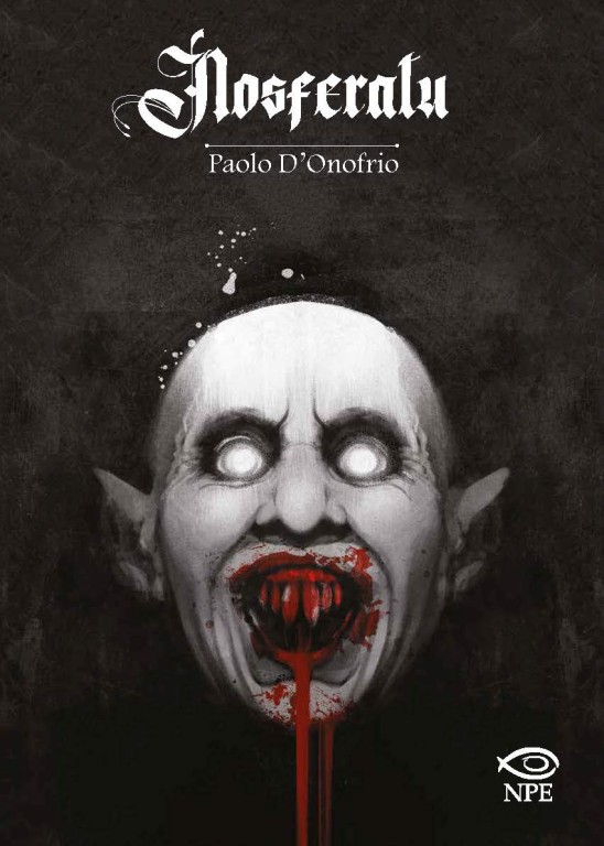 copertina di Paolo D'Onofrio, Nosferatu, Eboli (Sa), Nicola Pesce Editore, 2019
