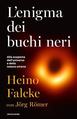 copertina di L'enigma dei buchi neri: alla scoperta dell'universo e della natura umana