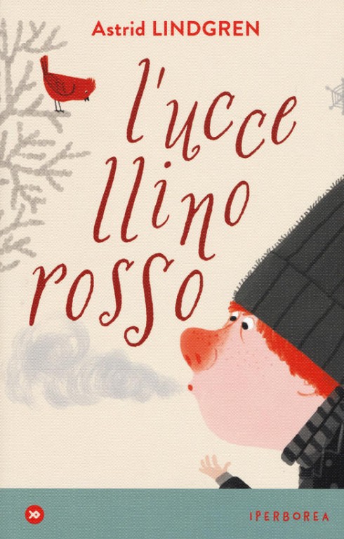 copertina di L'uccellino rosso Astrid Lindgren, Iperborea, 2019