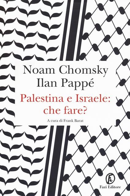 copertina di Palestina e Israele: che fare?