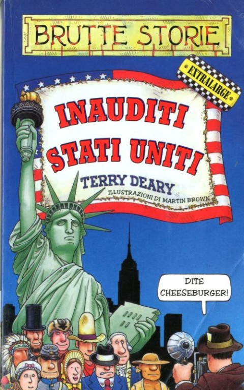 copertina di Inauditi Stati Uniti 
Terry Deary, Salani, 2002 
dai 13 anni