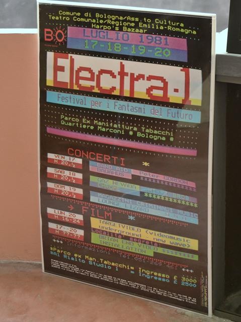 Manifesto del festival Electra 1 - Mostra "Dilettanti geniali. Sperimentazioni artistiche degli anni Ottanta" - Padiglione dell'Esprit Nouveau - Piazza della Costituzione (BO) - 2019-2020