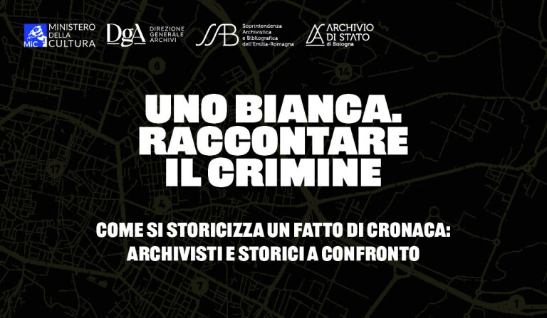 copertina di Uno Bianca. Come si storicizza un fatto di cronaca: archivisti e storici a confronto