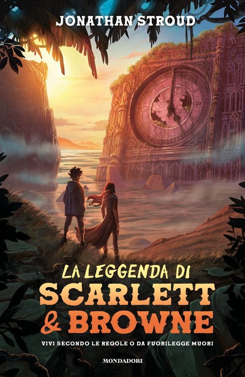 copertina di La leggenda di Scarlett & Browne: vivi secondo le regole o da fuorilegge muori