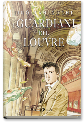 copertina di Jirô Taniguchi, I guardiani del Louvre, Milano, Rizzoli Lizard, 2016