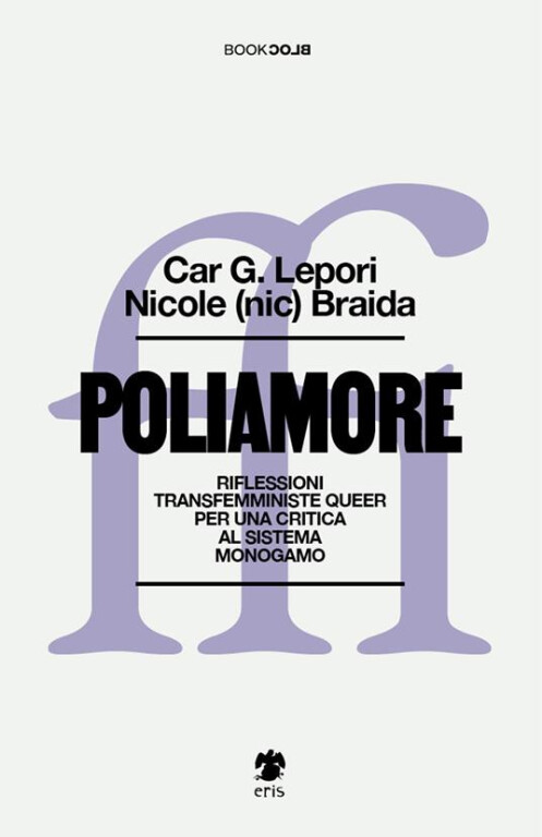 copertina di Poliamore: riflessioni transfemministe queer per una critica al sistema monogamo