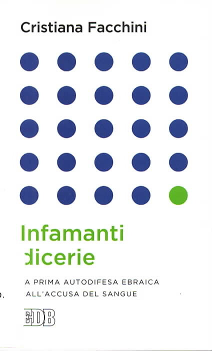 Cristiana Facchini, Infamanti dicerie (2014)