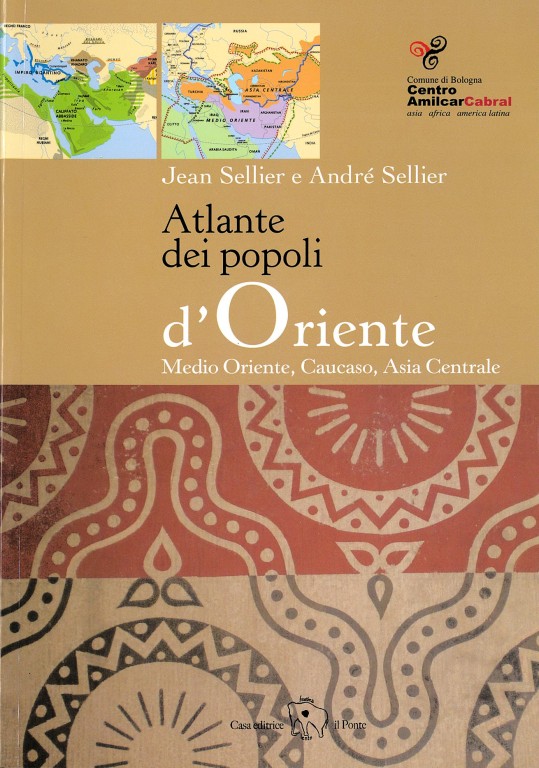 copertina di Atlante dei popoli d'Oriente: Medio Oriente, Caucaso, Asia Centrale