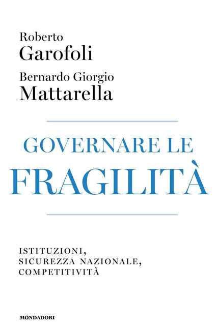 cover of Governare le fragilità. Istituzioni, sicurezza nazionale, competitività