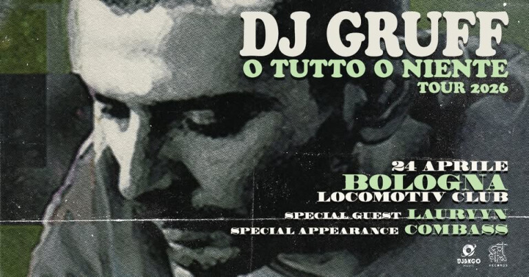 immagine di DJ GRUFF “O TUTTO O NIENTE TOUR”