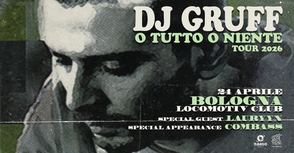 DJ GRUFF “O TUTTO O NIENTE TOUR”