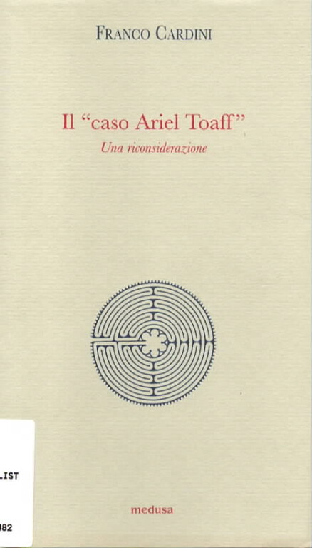 immagine di Franco Cardini, Il  caso Ariel Toaff  (2007)