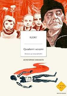 cover of Igort, Quaderni ucraini. Memorie dai tempi dell'URSS, Milano, Mondadori, 2010