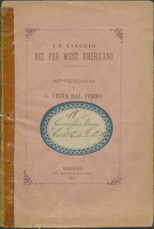 immagine di Giovanni Vigna Dal Ferro, Un viaggio nel Far West americano (1881)