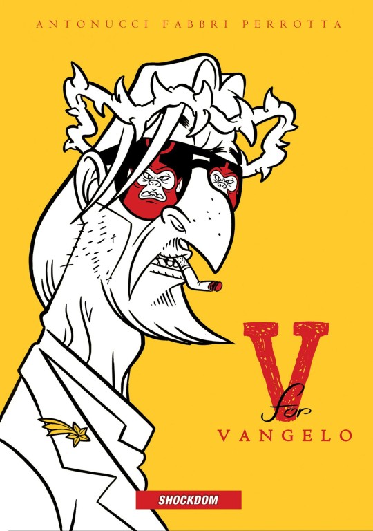 copertina di Antonucci, Fabbri, V for Vangelo, Brescia, Shockdom, 2018