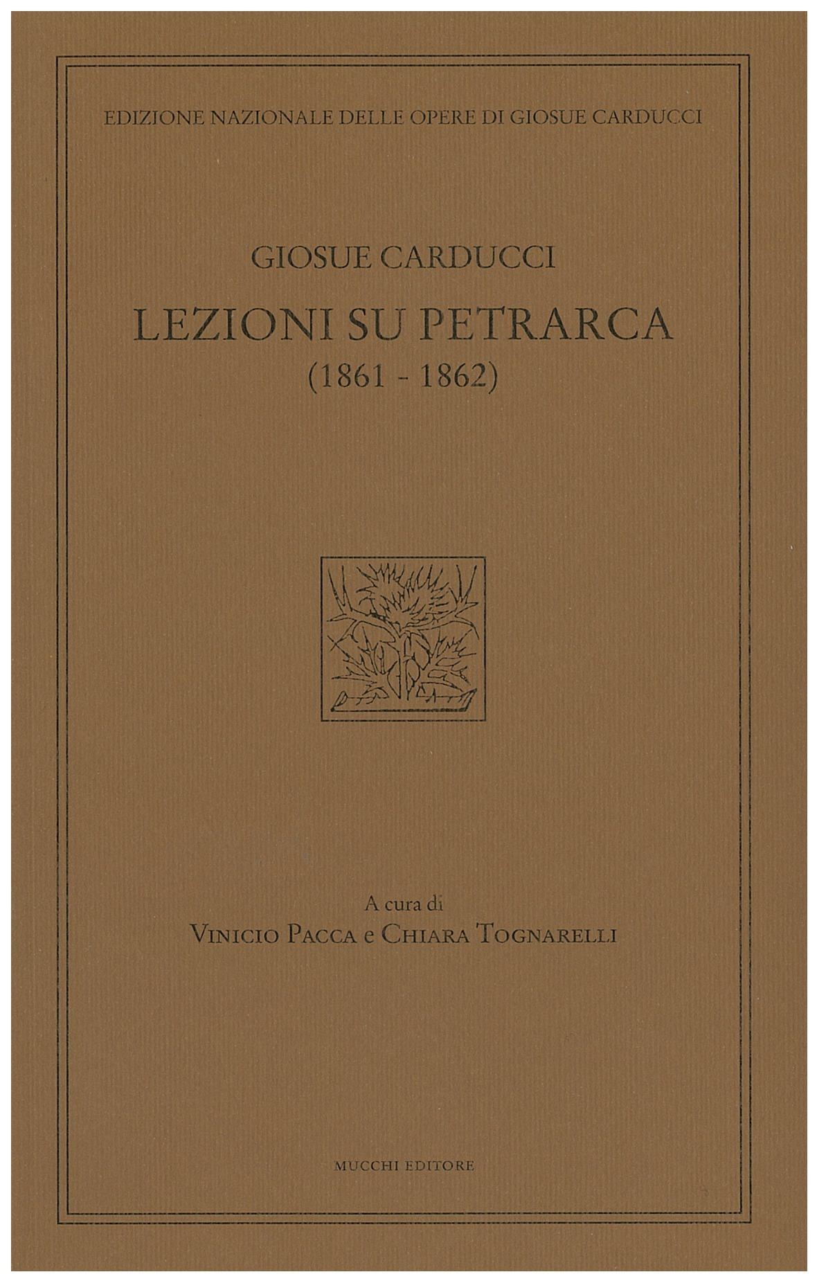 copertina di Giosue Carducci. Lezioni su Petrarca (1861 - 1862)