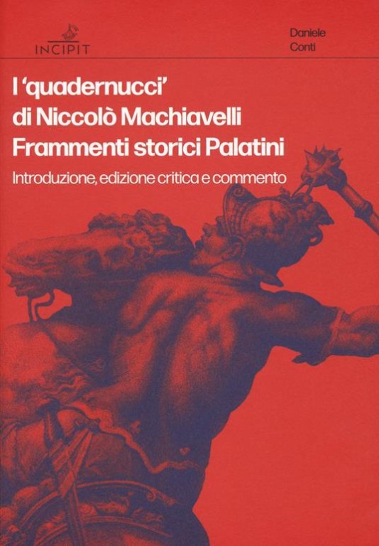 image of I ‘quadernucci’ di Niccolò Machiavelli.  Frammenti storici Palatini