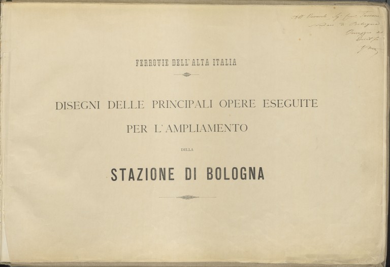 immagine di Disegni delle principali opere eseguite per l'ampliamento della Stazione di Bologna (1875)