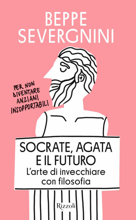 Socrate, Agata e il futuro. L’arte di invecchiare con filosofia