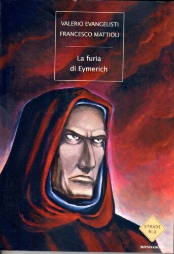 immagine di Evangelisti   Mattioli, La furia di Eymerich (2003)