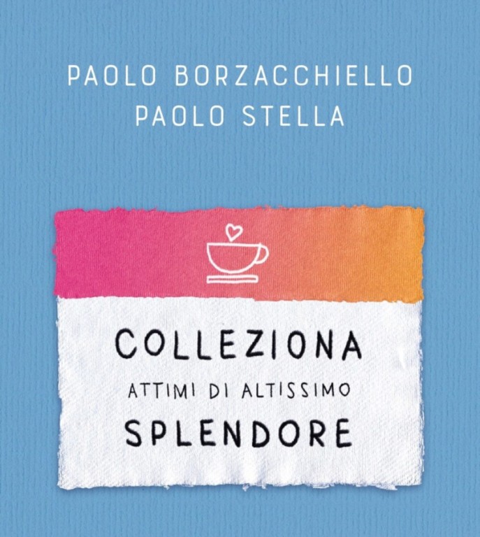 copertina di Paolo Borzacchiello | Colleziona attimi di altissimo splendore