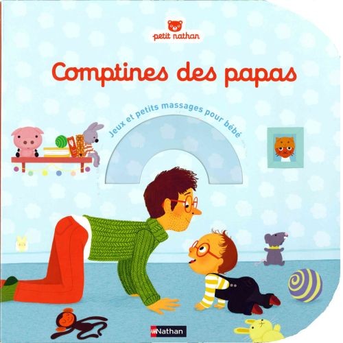 copertina di Comptines des papas: jeux et petits massages pour bebe 
Gilles Diederichs, Amelie Graux, Nathan jeunesse, 2013 + cd
dai 3 mesi