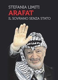 copertina di Arafat: il sovrano senza Stato