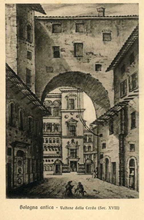 Bologna antica - Voltone della Corda (Sec. XVIII)