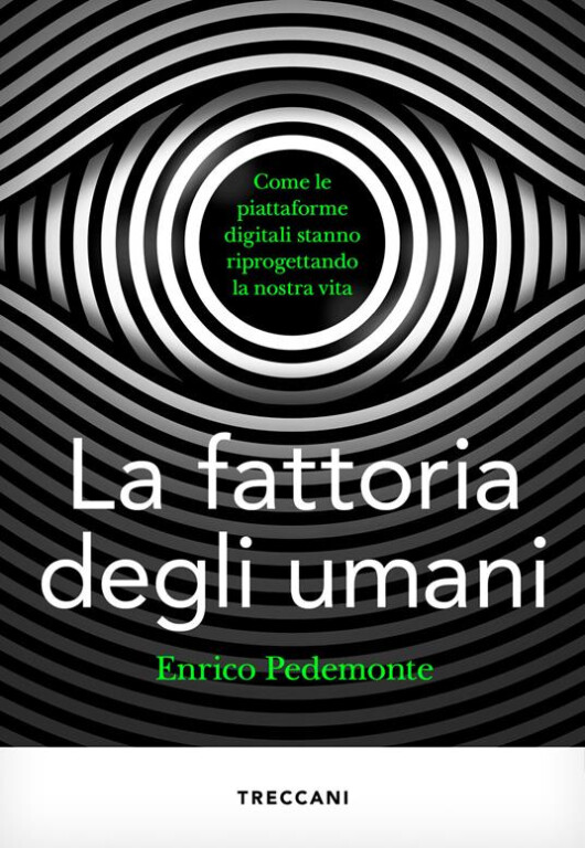 cover of La fattoria degli umani. Come le piattaforme digitali stanno riprogettando la nostra vita